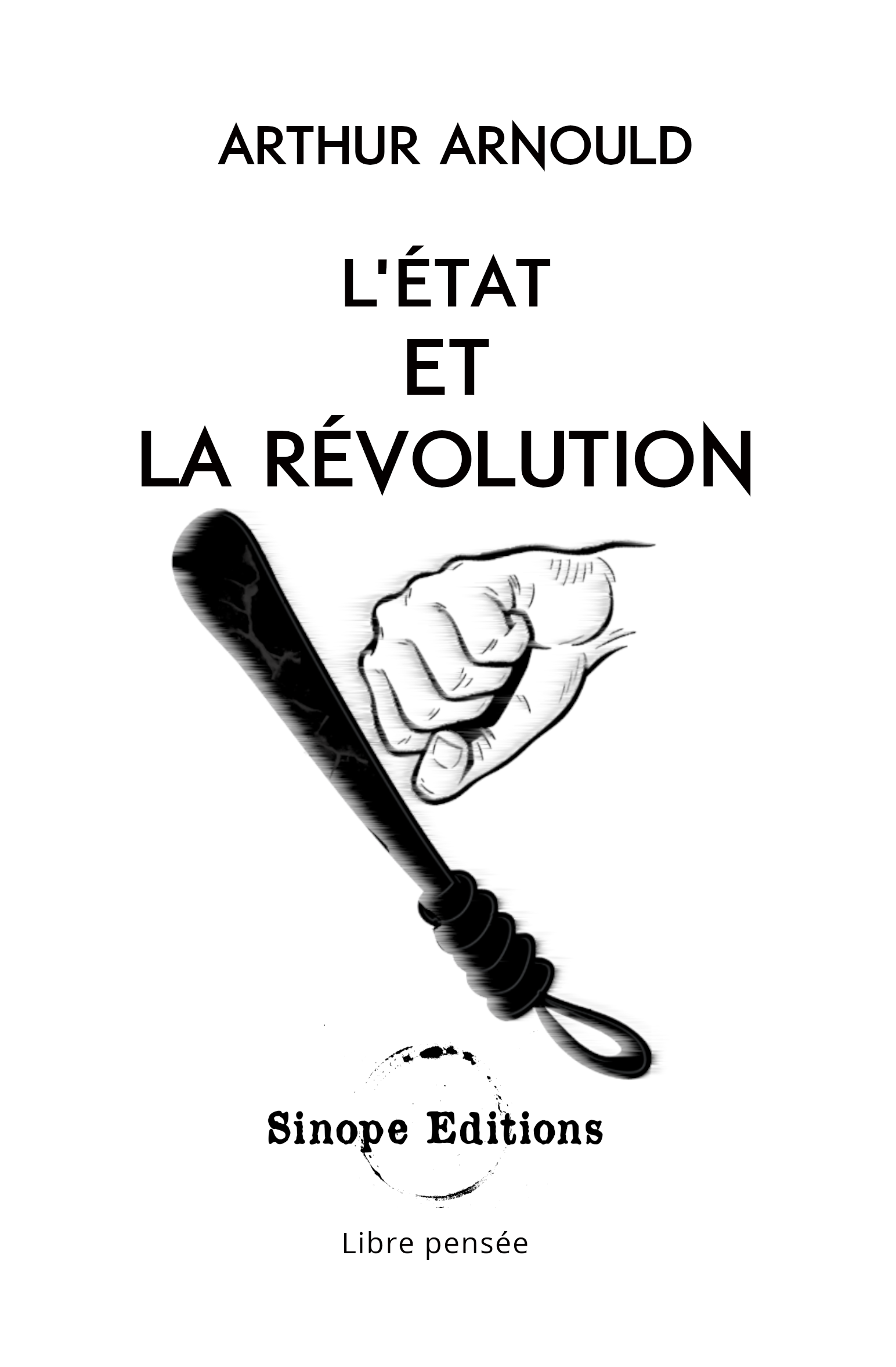 L’Etat et la Révolution, Arthur Arnould