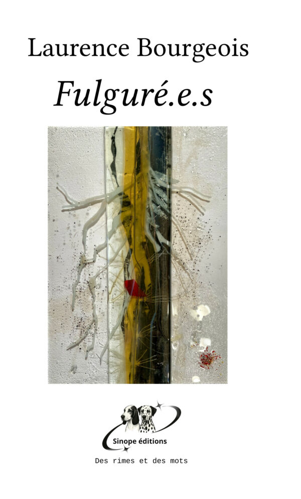 Les Fulguré.e.s, Laurence Bourgeois